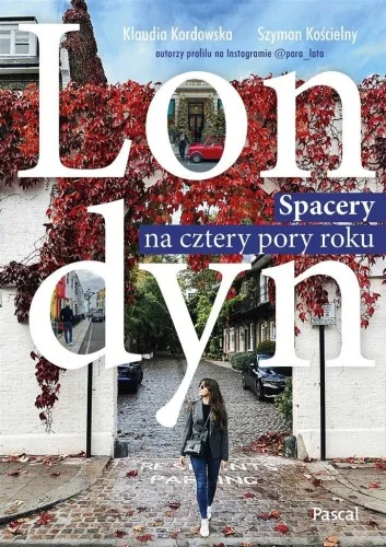 LONDYN. SPACERY NA CZTERY PORY ROKU Dodaj do koszyka