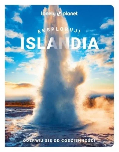 Ostatnie sztuki LONELY PLANET. ISLANDIA PEŁNA WRAŹE艃