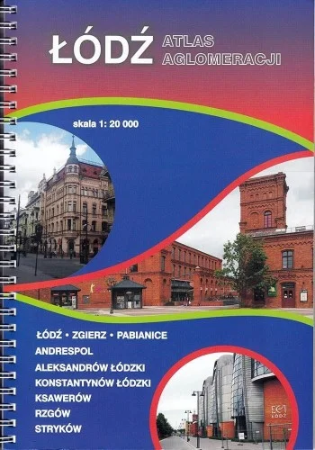 ŁD殴 ATLAS AGLOMERACJI 1:20 000, PRACA ZBIOROWA Sprawdź teraz
