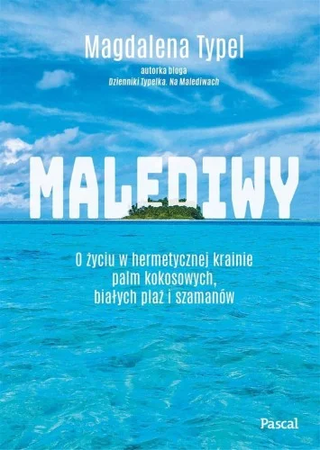 MALEDIWY, MAGDALENA TYPEL Najlepsza cena