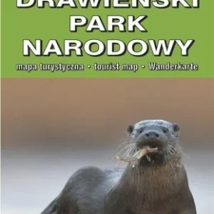 MAPA TURYSTYCZNA - DRAWE艃SKI PARK NARODOWY Bezpieczna płatność