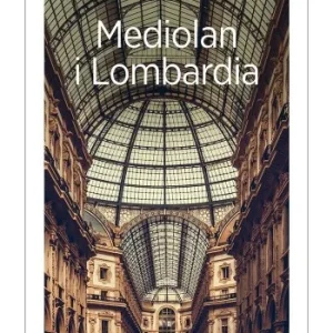 MEDIOLAN I LOMBARDIA. TRAVELBOOK W.4 Ostatnia szansa