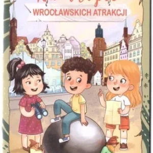 Wyprzedaż NA TROPIE WROCŁAWSKICH ATRAKCJI, PRACA ZBIOROWA