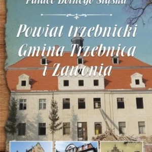 Niska cena PAŁACE DOLNEGO śLSKA. POWIAT TRZEBNICKI...