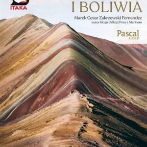 Szybka wysyłka PERU I BOLIWIA, MAREK CEZAR ZAKRZEWSKI-FERNANDEZ