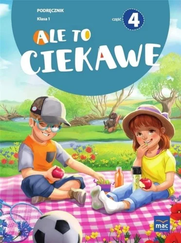 Zamów dziś ALE TO CIEKAWE SP 1 PODR CZ.4