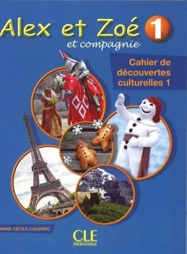 ALEX ET ZOE 1 CAHIER DE DECOUVERTES CULTURELLES Dodaj do koszyka
