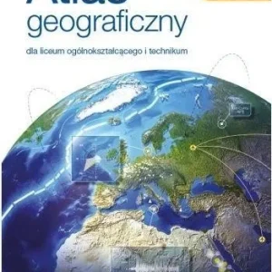Tylko dziś ATLAS GEOGRAFICZNY LO 2023 BR NE, PRACA ZBIOROWA