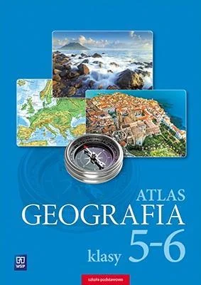 ATLAS SP 5-6 GEOGRAFIA WSIP, PRACA ZBIOROWA Zamów dziś