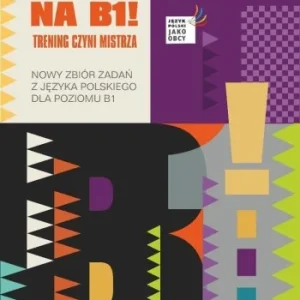 Super okazja BD殴 NA B1! TRENING CZYNI MISTRZA NOWY ZBIR ZADA艃