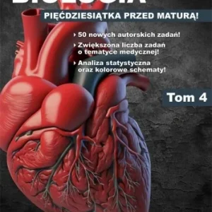 BIOLOGIA - PIĘ膯DZIESITKA PRZED MATUR T.4 Rabat