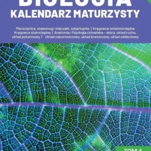 BIOLOGIA KALENDARZ MATURZYSTY T.4, DAWID KACZMAREK Zamów dziś
