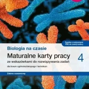 Nie przegap BIOLOGIA LO 4 NA CZASIE MATURALNE KP ZR