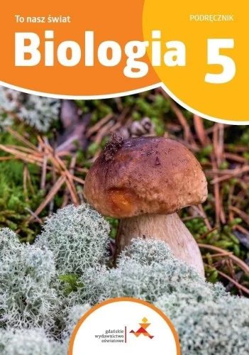 Premium BIOLOGIA SP 5 TO NASZ śWIAT PODRĘCZNIK