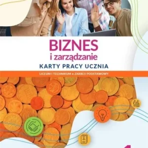 Okazja BIZNES I ZARZDZANIE LO 1 KARTY PRACY ZP
