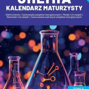 Dostępne od ręki CHEMIA KALENDARZ MATURZYSTY T.3, DAWID KACZMAREK