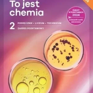 Wysoka jakość CHEMIA LO 2 TO JEST CHEMIA PODR ZP 2025