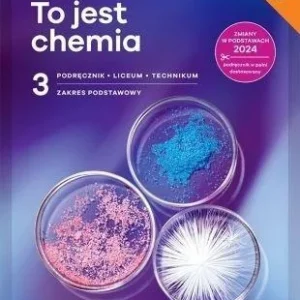 CHEMIA LO 3 NOWA TO JEST CHEMIA PODRĘCZNIK ZP Wyjątkowa oferta