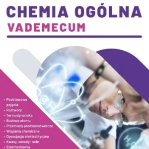 CHEMIA OGLNA. VADEMECUM, PRACA ZBIOROWA Sprawdź teraz