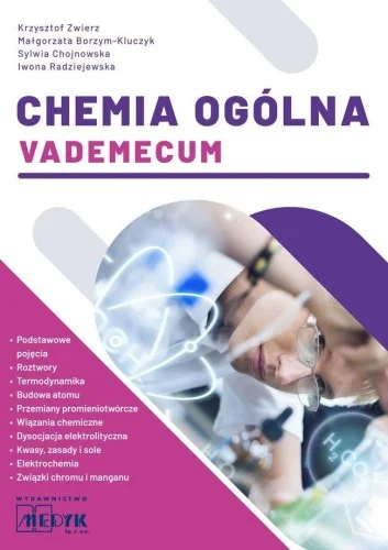 CHEMIA OGLNA. VADEMECUM, PRACA ZBIOROWA Sprawdź teraz