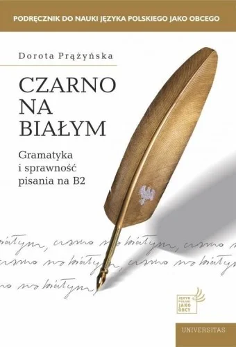 CZARNO NA BIAŁYM. GRAMATYKA I SPRAWNOś膯 PISANIA... Wybór klientów