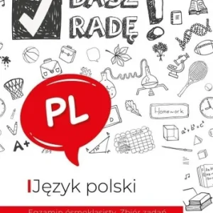 DASZ RADĘ! EGZAMIN SMOKLASISTY. J. POL. ZBIR ZAD Bestseller