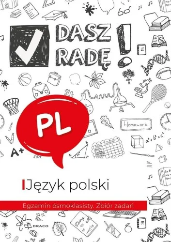 DASZ RADĘ! EGZAMIN SMOKLASISTY. J. POL. ZBIR ZAD Bestseller