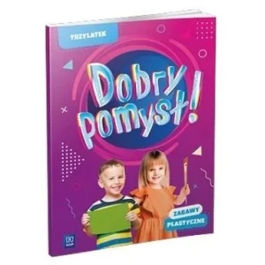 Ograniczona ilość DOBRY POMYSŁ! TRZYLATEK. ZABAWY PLASTYCZNE