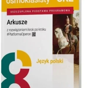EGZAMIN SMOKLASISTY SP 8 JĘZYK POLSKI ARKUSZE Bestseller