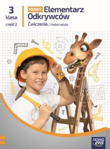 ELEMENTARZ ODKRYWCW NOWY 3 MATEMATYKA 膯W. CZ.2 Oferta limitowana