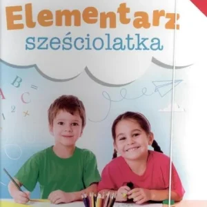 ELEMENTARZ SZEśCIOLATKA. PAKIET PODSTAWOWY NE Obniżka ceny