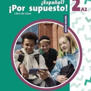 Ostatnie sztuki ESPANOL POR SUPUSTO NUEVO 2 A2 PODRĘCZNIK