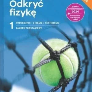 Nie przegap FIZYKA LO 1 NOWE ODKRY膯 FIZYKĘ PODR ZP