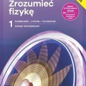 FIZYKA LO 1 NOWE ODKRY膯 FIZYKĘ PODR ZR Oferta limitowana
