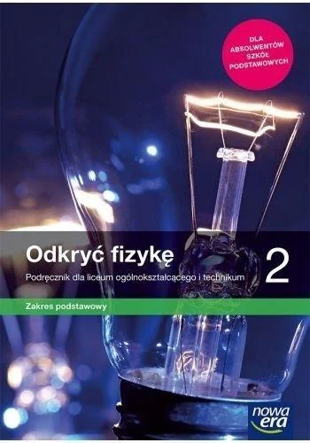 Obniżka ceny FIZYKA LO 2 ODKRY膯 FIZYKĘ PODR. ZP 2020 NE