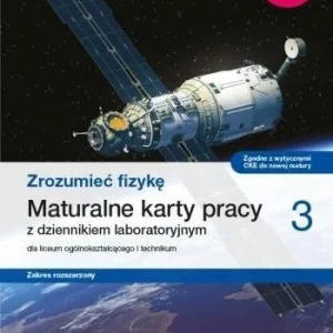 FIZYKA LO 3 ZROZUMIE膯 FIZYKĘ KP ZR 2021 NE Szybka dostawa