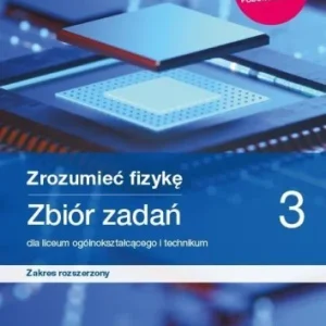 Obniżka ceny FIZYKA LO 3 ZROZUMIE膯 FIZYKĘ ZBIR ZR 2021 NE