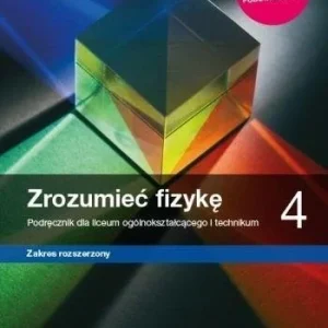 FIZYKA LO 4 ZROZUMIE膯 FIZYKĘ PODR. ZR 2022 NE Oferta limitowana