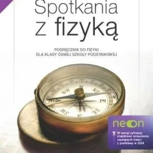Dostępne od ręki FIZYKA SP 8 SPOTKANIA Z FIZYK NEON PODR.