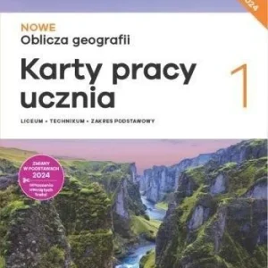 GEOGRAFIA LO 1 NOWE OBLICZA GEOGRAFII KP ZP 2024 Tylko dziś