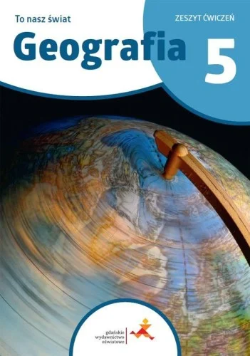GEOGRAFIA SP 5 TO NASZ śWIAT 膯WICZENIA Ostatnia szansa