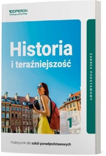 Wysoka jakość HISTORIA I TERA殴NIEJSZOś膯 LO 1 PODRĘCZNIK ZP