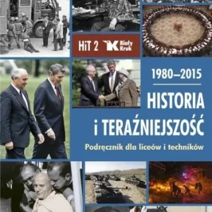 HISTORIA I TERA殴NIEJSZOś膯 LO 2 PODR. 1980-2015 Popularny