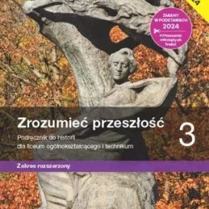 Obniżka ceny HISTORIA LO 3 ZROZUMIE膯 PRZESZŁOś膯 PODR ZR 2024