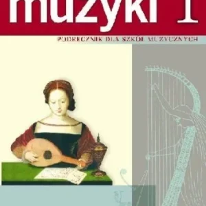 HISTORIA MUZYKI 1 PODR. DLA SZKŁ MUZYCZNYCH Łatwy zwrot