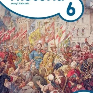 HISTORIA SP 6 PODRŹE W CZASIE 膯W W.2019 GWO Szybka wysyłka