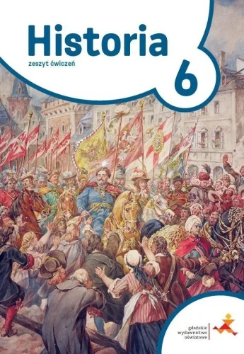 HISTORIA SP 6 PODRŹE W CZASIE 膯W W.2019 GWO Szybka wysyłka