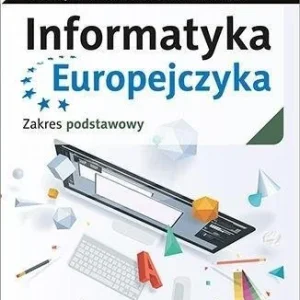 Super okazja INFORMATYKA EUROPEJCZYKA LO PODR. ZP CZ.1 W.2021