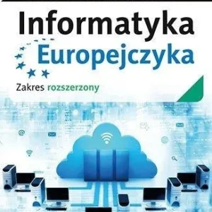 INFORMATYKA EUROPEJCZYKA LO PODRĘCZNIK ZR CZ.2 Do wyczerpania zapasów