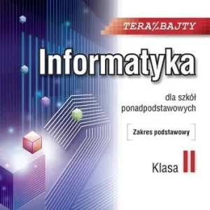 INFORMATYKA LO 2 TERAZ BAJTY ZP W.2020 MIGRA Dostępne od ręki